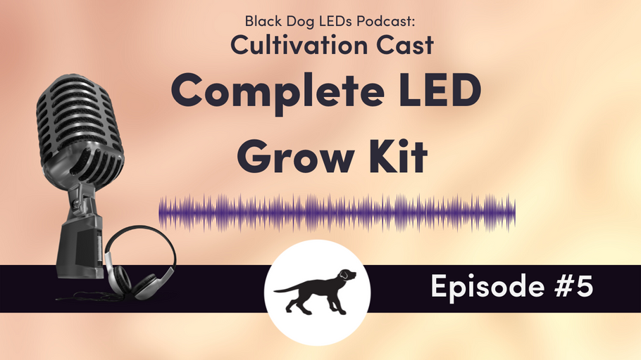 Complete LED Grow Kit