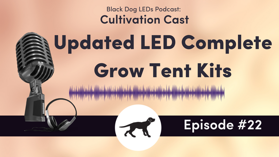 Updated LED Complete Grow Kits